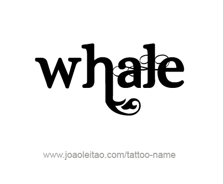 Tattoo Design Animal Name Whale
