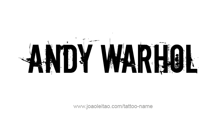 Tattoo Design Artist Name Andy Warhol