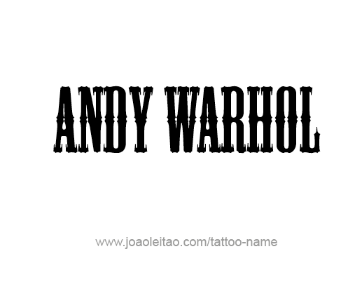 Tattoo Design Artist Name Andy Warhol