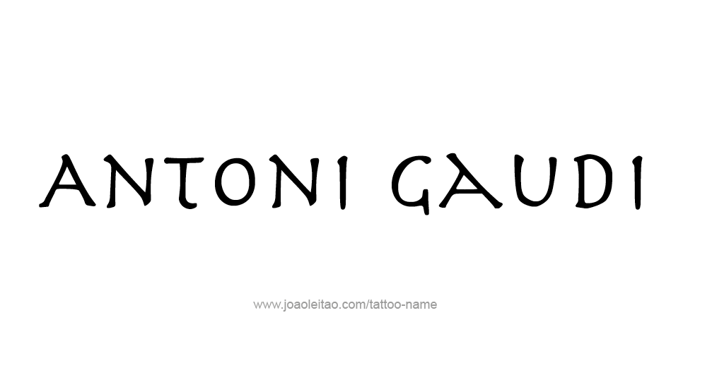 Tattoo Design Artist Name Antoni Gaudi