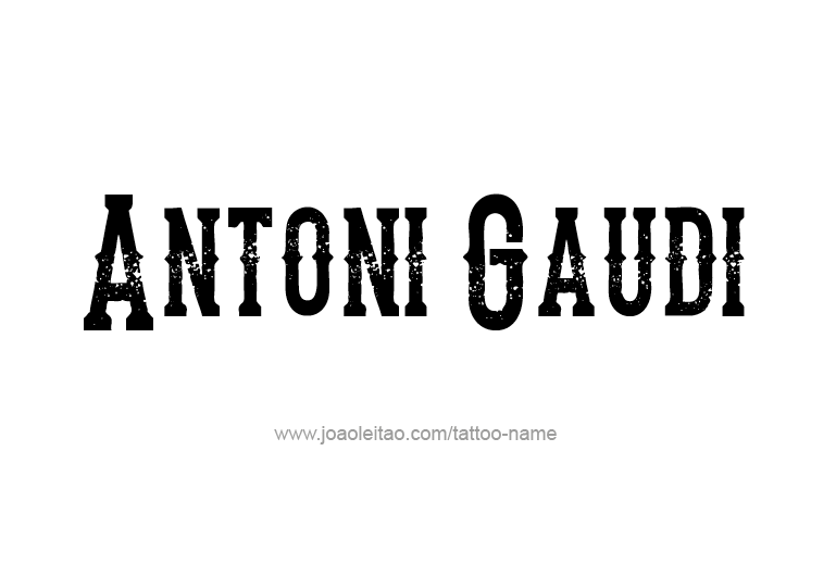 Tattoo Design Artist Name Antoni Gaudi