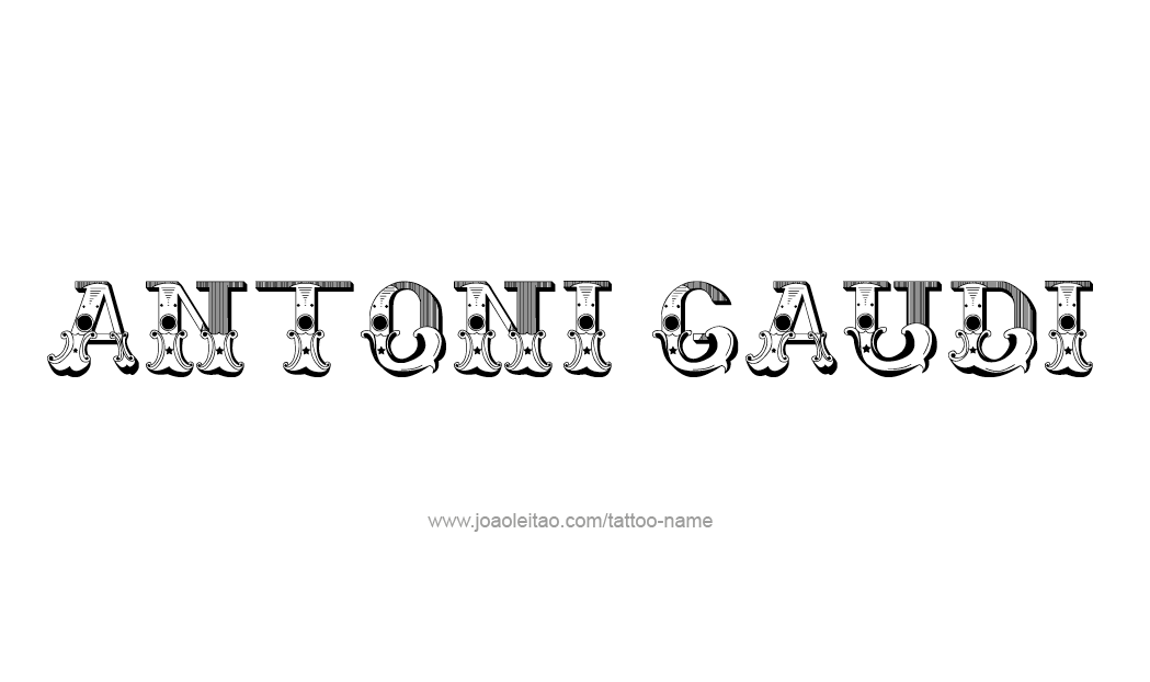 Tattoo Design Artist Name Antoni Gaudi