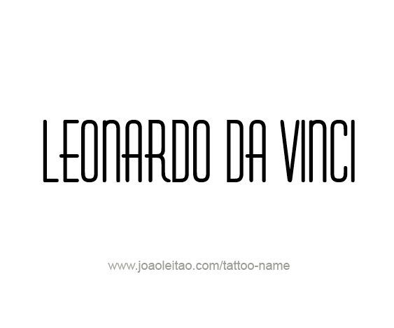 Tattoo Design Artist Name Leonardo Da Vinci