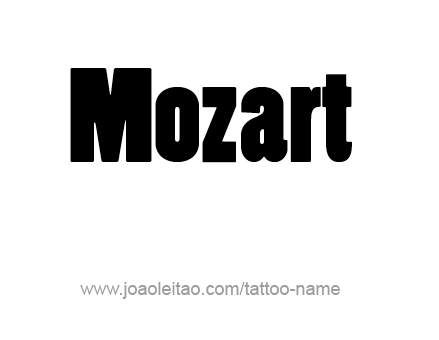 Tattoo Design Artist Name Mozart