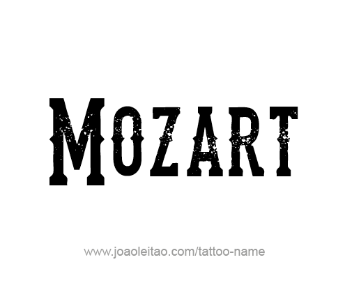 Tattoo Design Artist Name Mozart