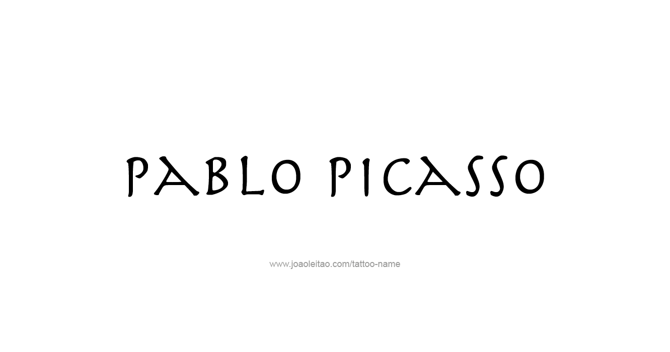 Tattoo Design Artist Name Pablo Picasso