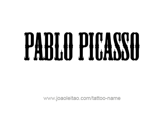 Tattoo Design Artist Name Pablo Picasso