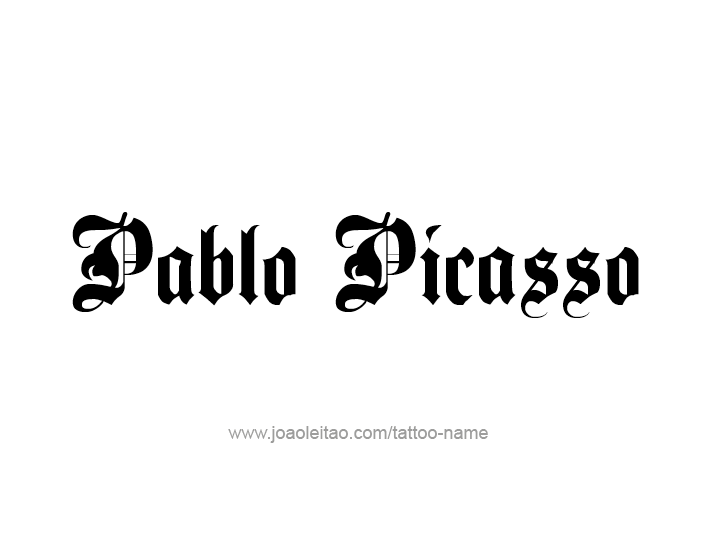 Tattoo Design Artist Name Pablo Picasso