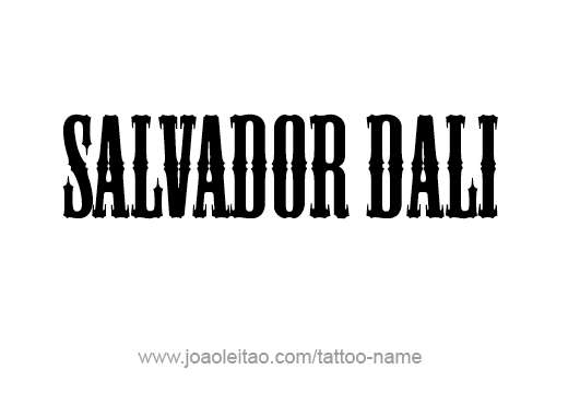 Tattoo Design Artist Name Salvador Dali