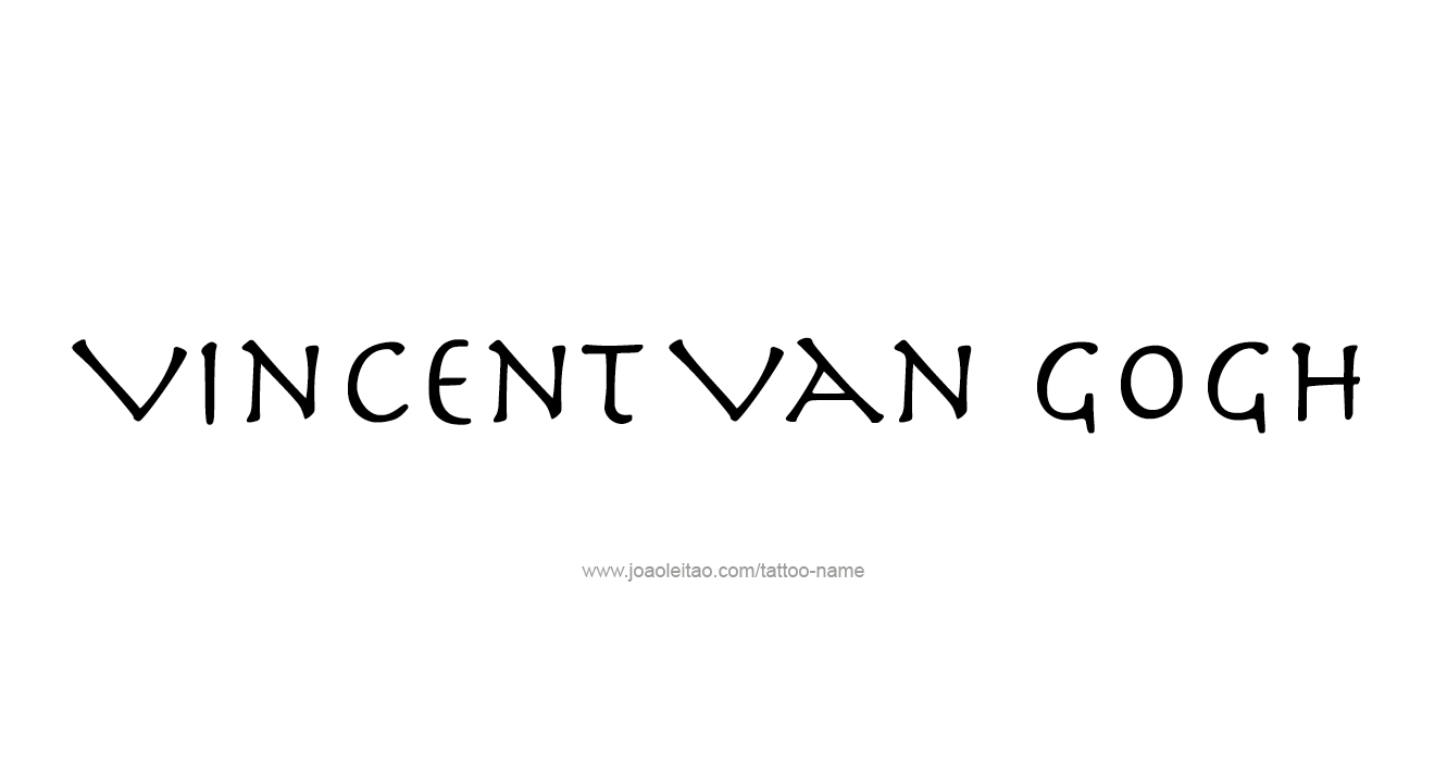 Tattoo Design Artist Name Vincent Van Gogh