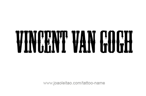 Tattoo Design Artist Name Vincent Van Gogh