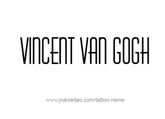 Tattoo Design Artist Name Vincent Van Gogh