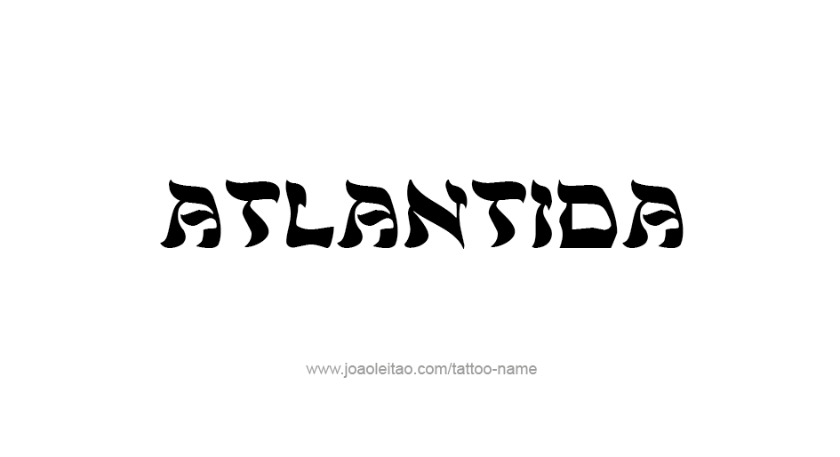 Tattoo Design City Name Atlantida