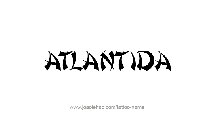 Tattoo Design City Name Atlantida