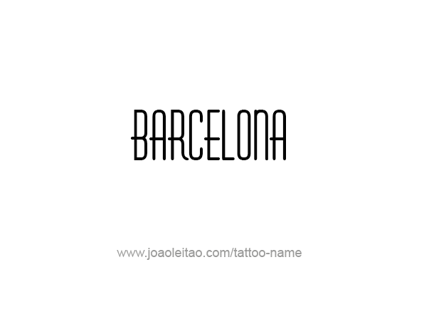 Tattoo Design City Name Barcelona