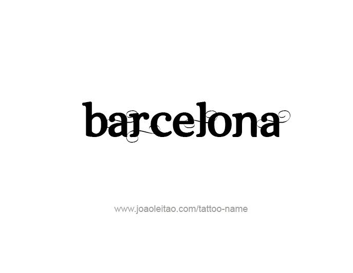 Tattoo Design City Name Barcelona