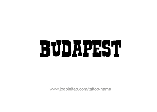 Tattoo Design City Name Budapest