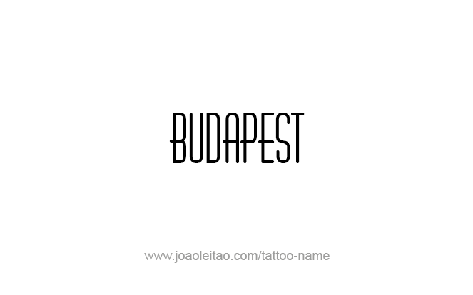 Tattoo Design City Name Budapest