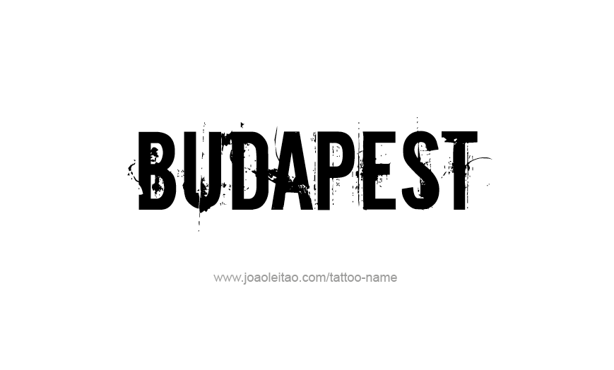 Tattoo Design City Name Budapest