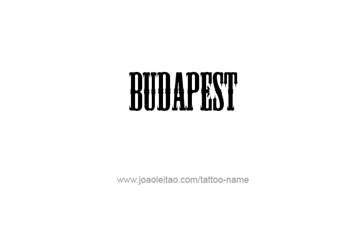 Tattoo Design City Name Budapest