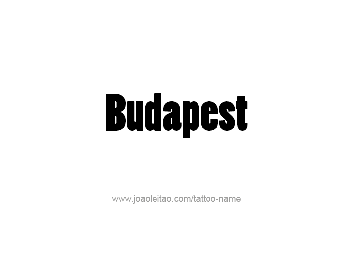 Tattoo Design City Name Budapest