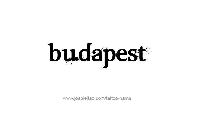 Tattoo Design City Name Budapest