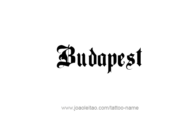 Tattoo Design City Name Budapest