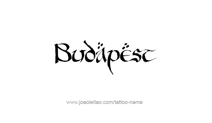 Tattoo Design City Name Budapest