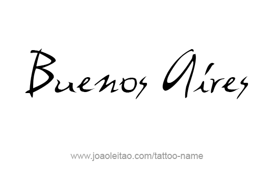 Tattoo Design City Name Buenos Aires