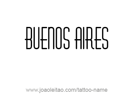 Tattoo Design City Name Buenos Aires