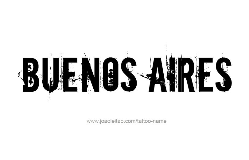 Tattoo Design City Name Buenos Aires