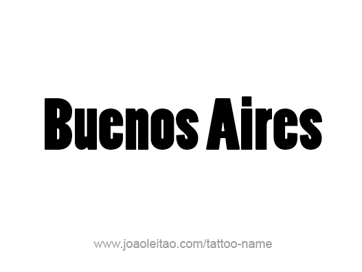 Tattoo Design City Name Buenos Aires