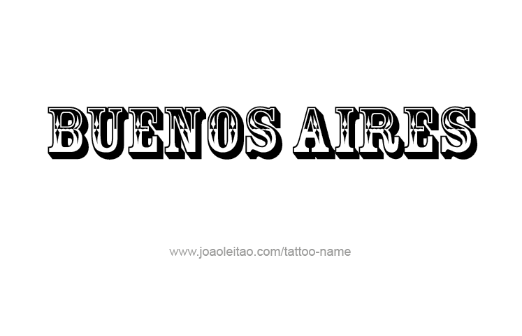 Tattoo Design City Name Buenos Aires