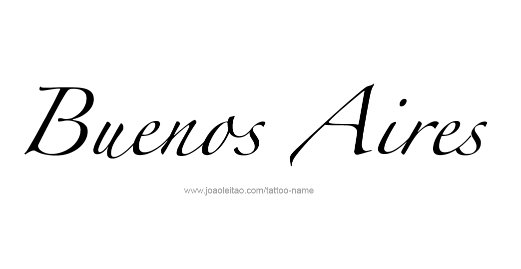 Tattoo Design City Name Buenos Aires