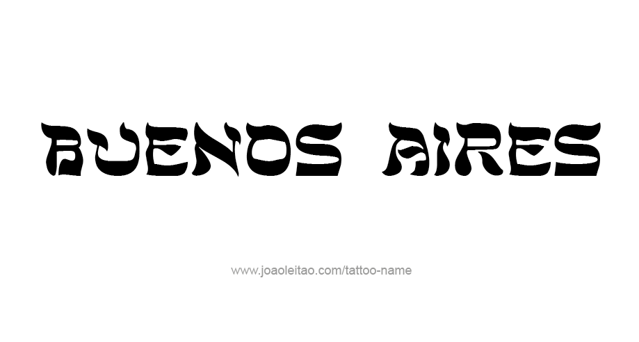 Tattoo Design City Name Buenos Aires