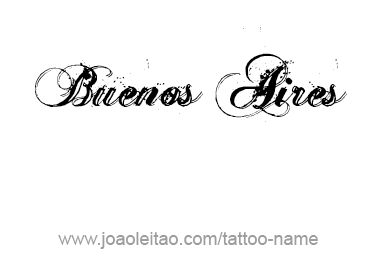 Tattoo Design City Name Buenos Aires