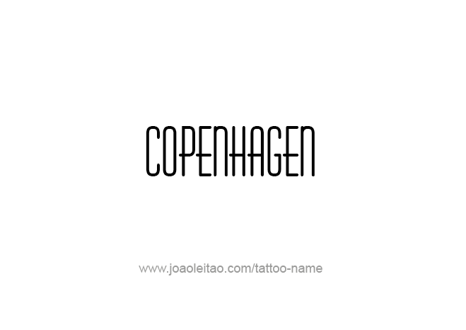 Copenhagen City Name Tattoo Designs - Tattoos with Names