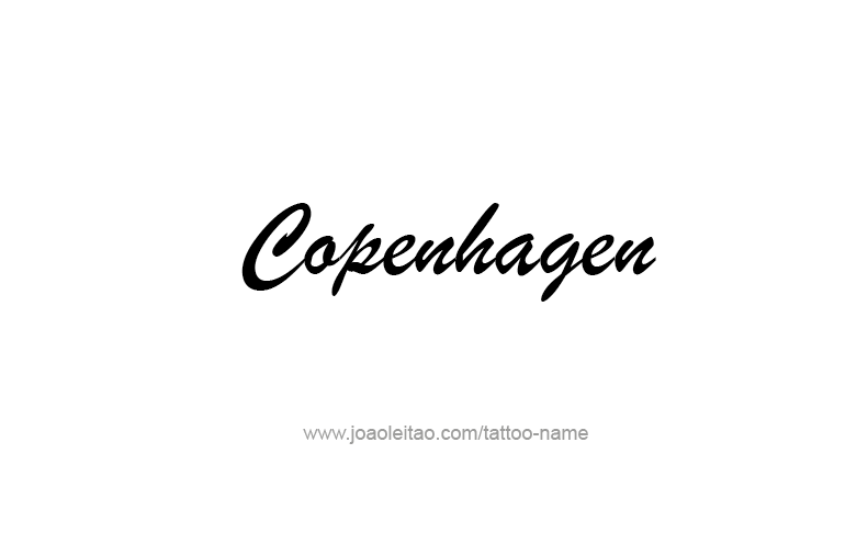 Tattoo Design City Name Copenhagen