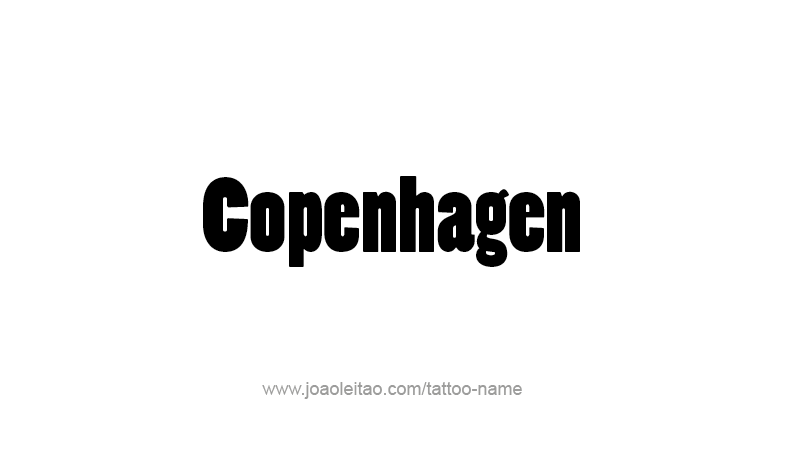 Tattoo Design City Name Copenhagen