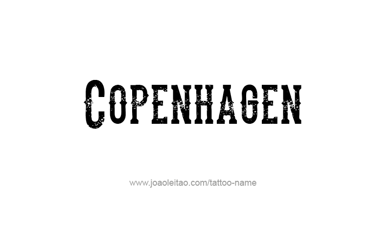 Tattoo Design City Name Copenhagen