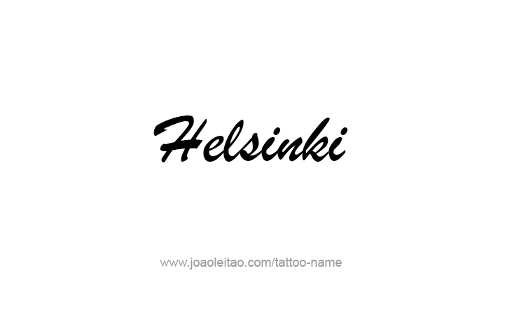 Tattoo Design City Name Helsinki