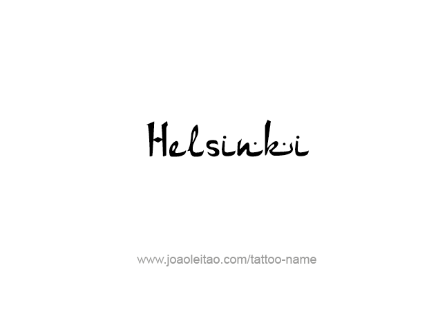 Tattoo Design City Name Helsinki