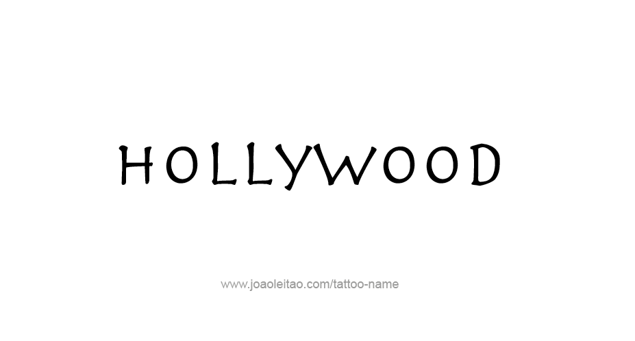 Tattoo Design City Name Hollywood