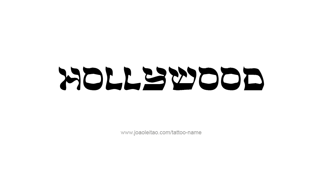 Tattoo Design City Name Hollywood