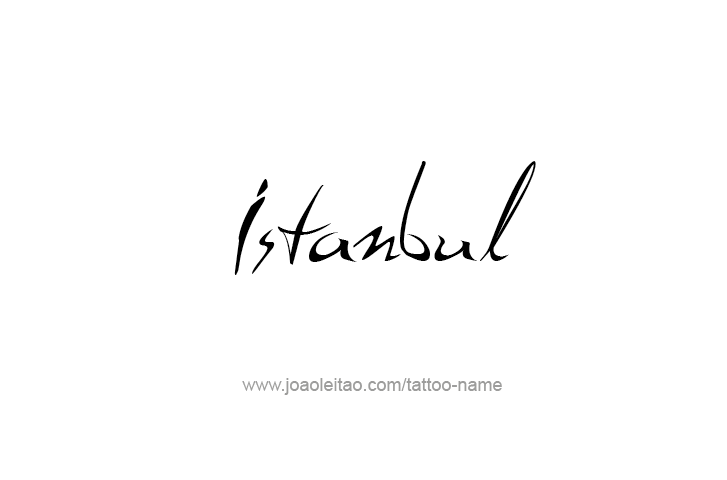 Tattoo Design City Name Istanbul