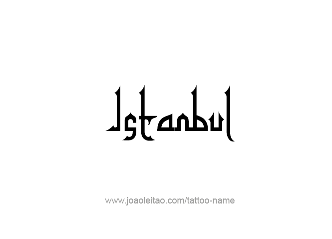 Tattoo Design City Name Istanbul