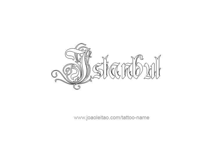 Tattoo Design City Name Istanbul