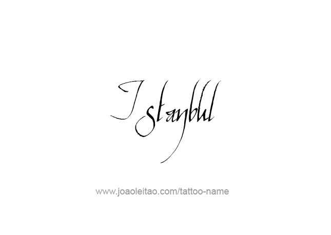 Tattoo Design City Name Istanbul