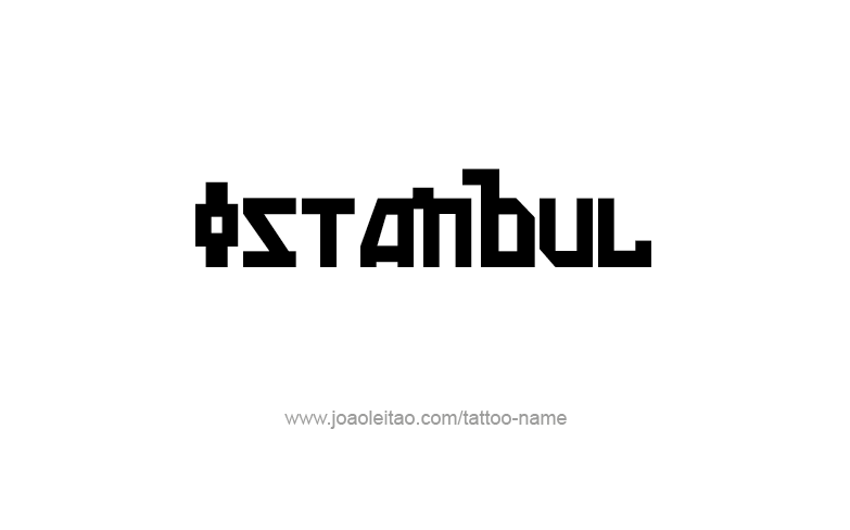 Tattoo Design City Name Istanbul