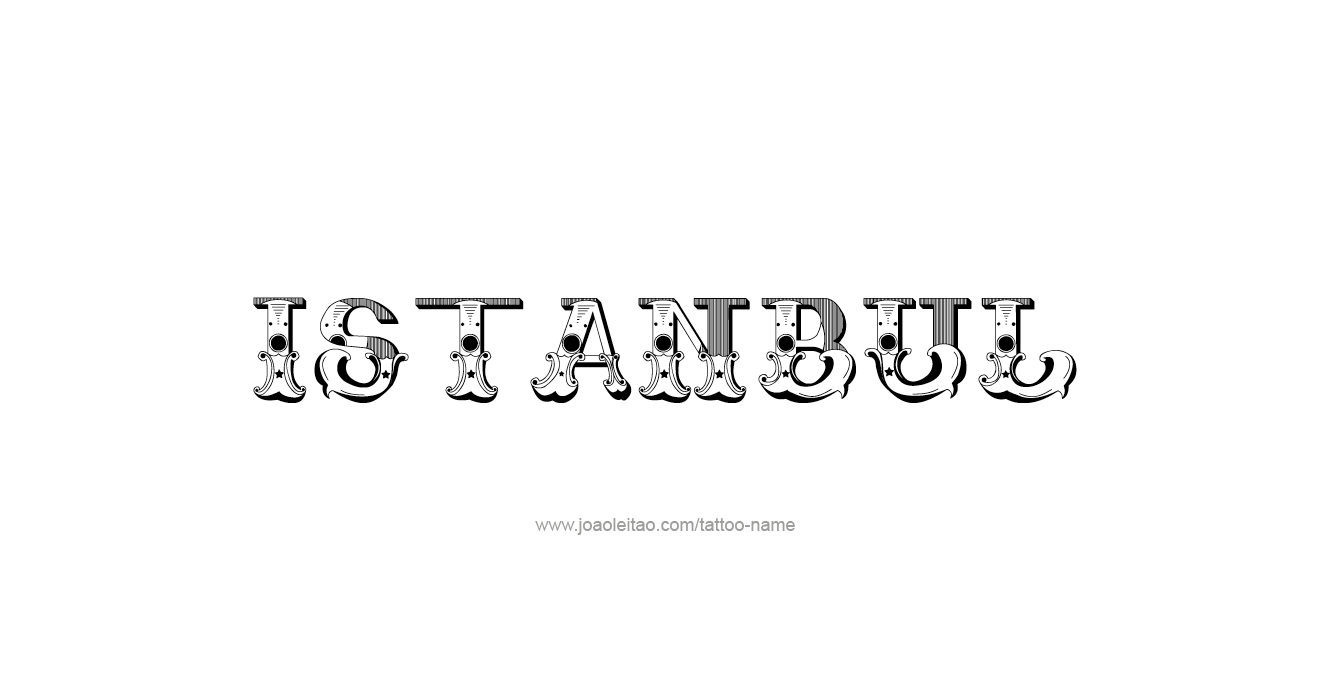 Tattoo Design City Name Istanbul